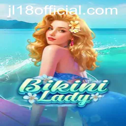 Exploring the Vibrant World of BikiniLady: A Dive into Features and Gameplay with jl18