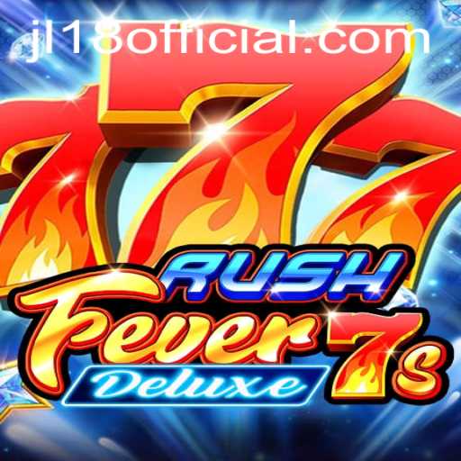 RushFever7sDeluxe: The Ultimate Thrill in Gaming